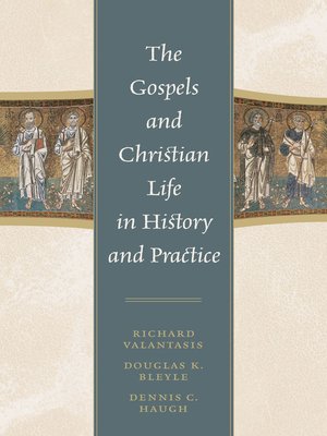 cover image of The Gospels and Christian Life in History and Practice